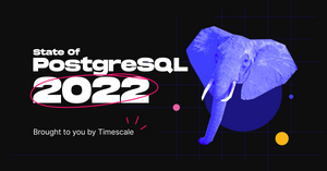 The 2022 State of PostgreSQL Survey Is Now Open!