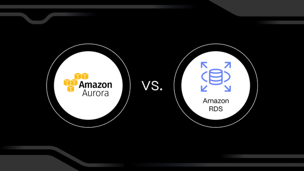 Amazon Aurora vs. RDS: Understanding the Difference